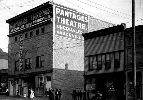 Vancouver, Vaudeville and the City’s Lost Theatre District 4 Pantages 1