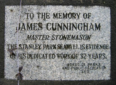 5 Secret Stories from Stanley Park 17 Plaque near Siwash Rock recognizing James Cunningham's work in building the seawall.