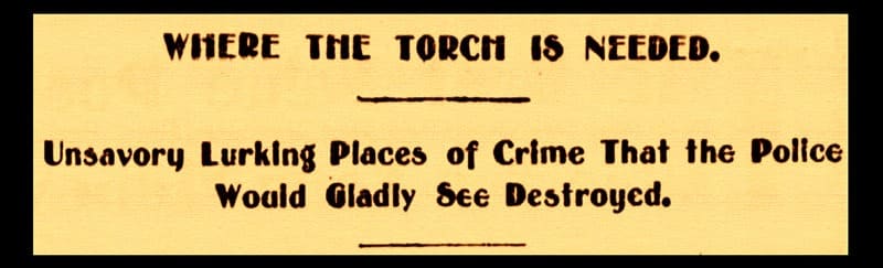 Squatting Early Vancouver Part 2: Cut Throat Johnny's 3 Editorial headline calling for the torching of Tar Flat and Cut-Throat Johnny's. Vancouver Province, 23 October 1900.