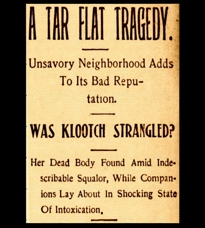 Squatting Early Vancouver Part 1: Tar Flat 6 Newspaper headline about the death of an Indigenous woman at Tar Flat. Police only assumed it was a murder because of the neighbourhood's reputation. Daily World, 4 April 1902.